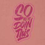 So We’re Doin This Graphic Tunic T-Shirt